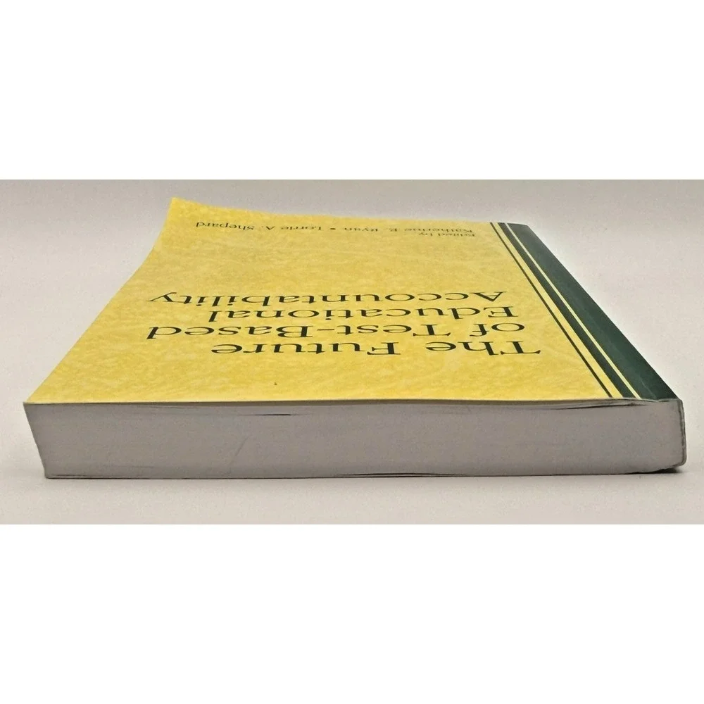 The Future of Test-Based Educational Accountability Ryan Shepard PB Routledge Ed